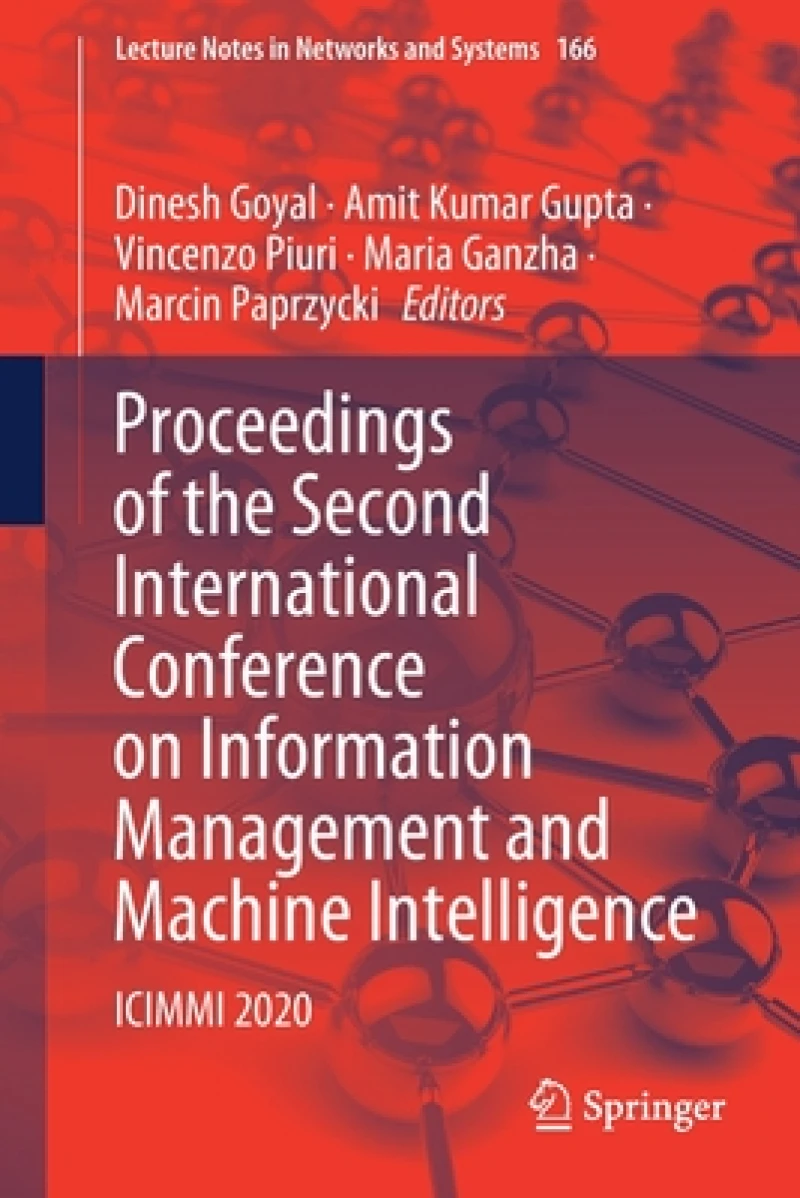 Proceedings of the Second International Conference on Information Management and Machine Intelligence