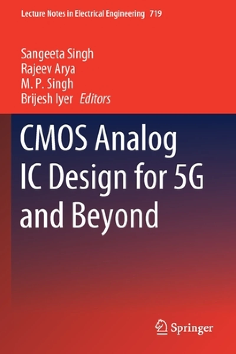CMOS Analog IC Design for 5G and Beyond