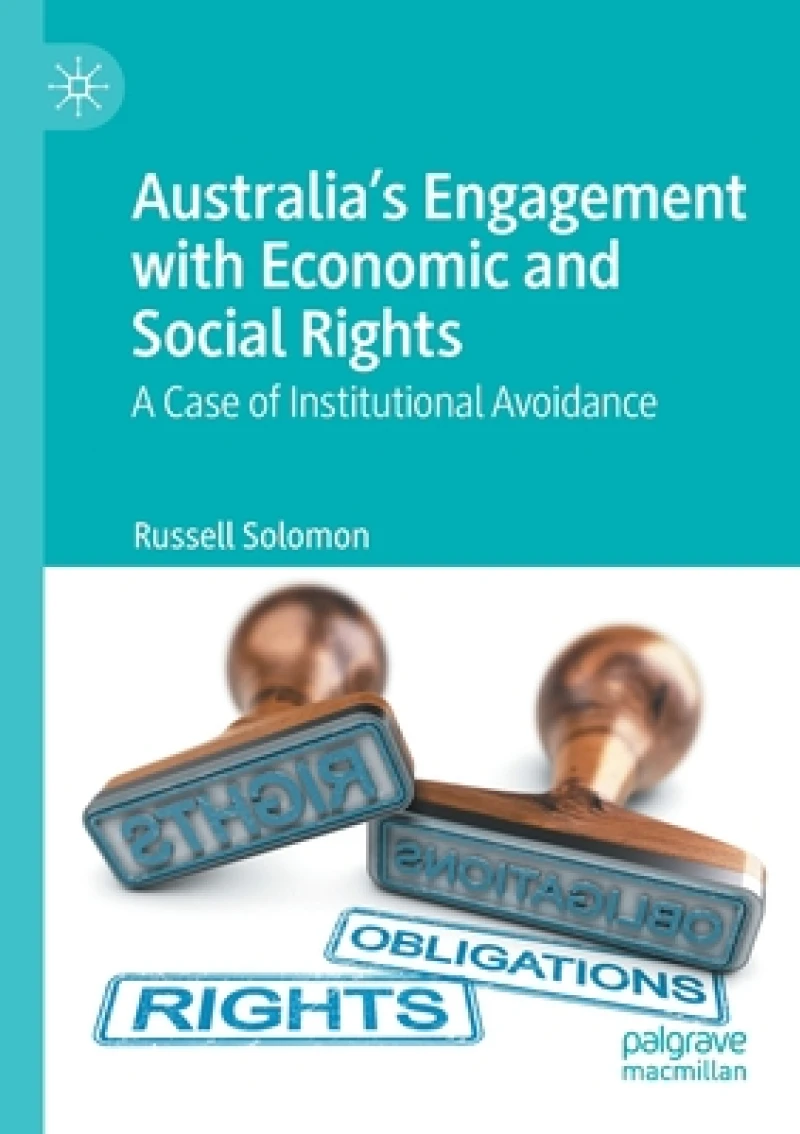 Australia''s Engagement with Economic and Social Rights