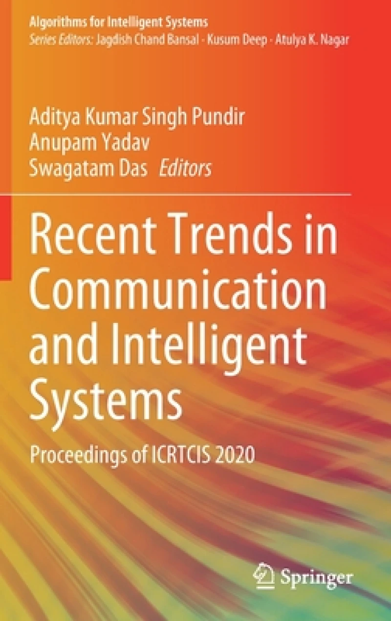 Recent Trends in Communication and Intelligent Systems
