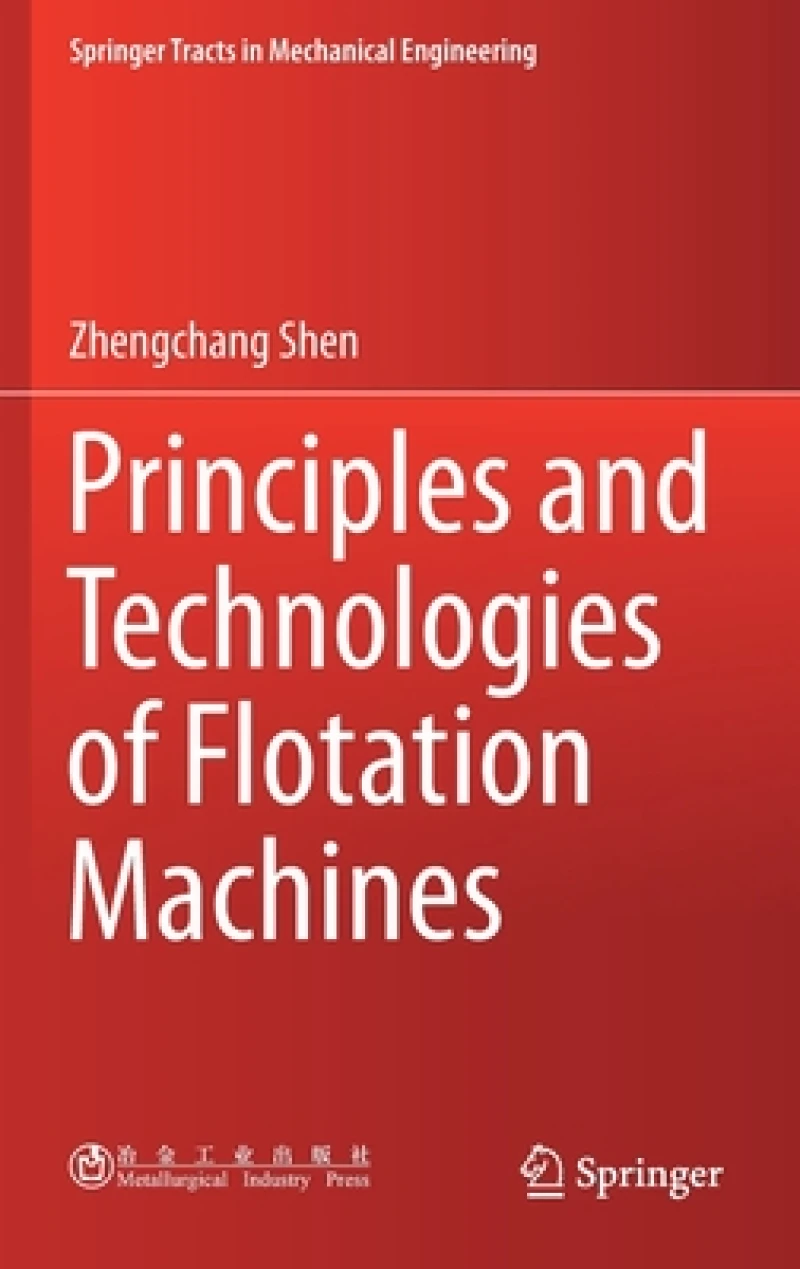 Principles and Technologies of Flotation Machines