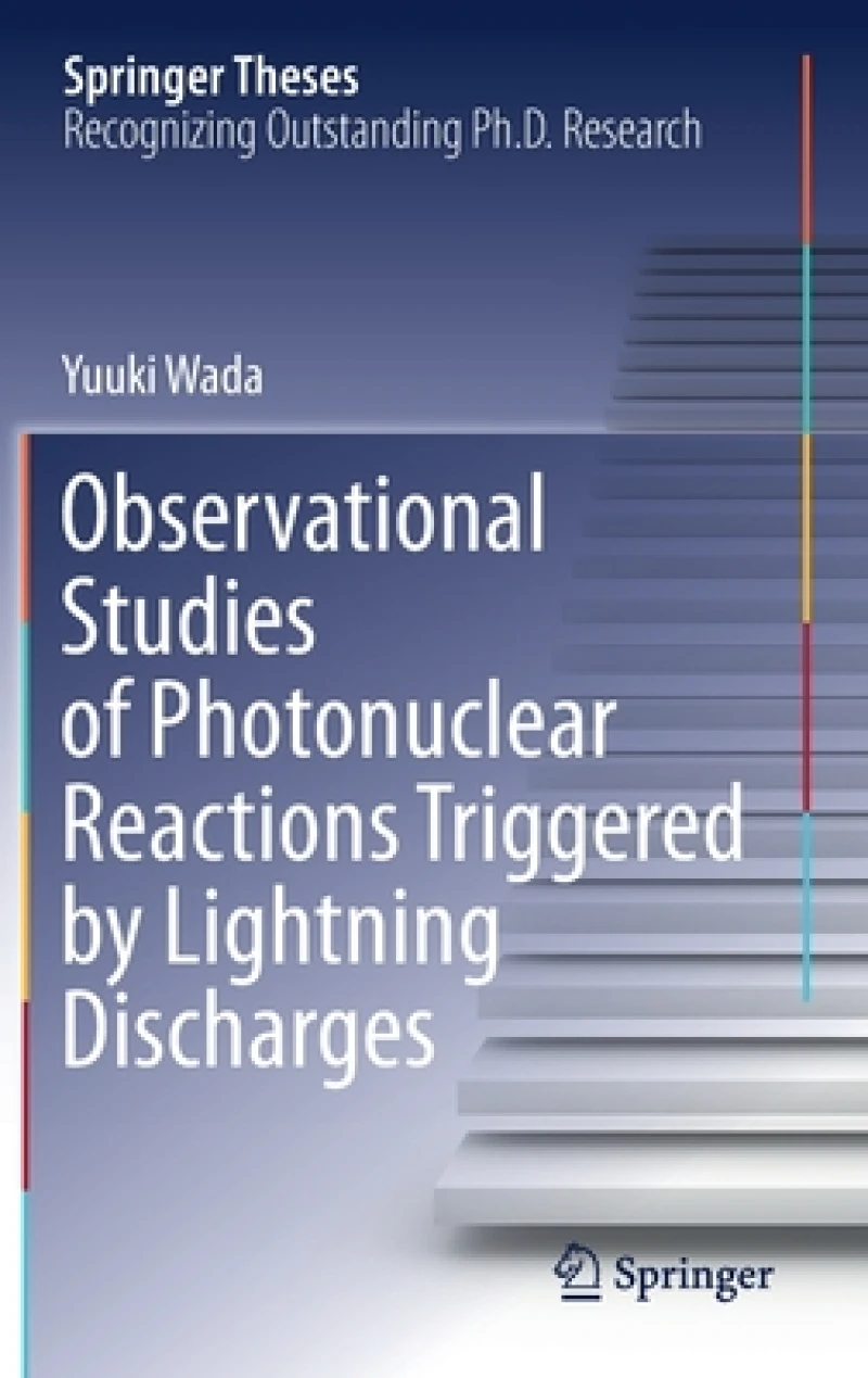 Observational Studies of Photonuclear Reactions Triggered by Lightning Discharges