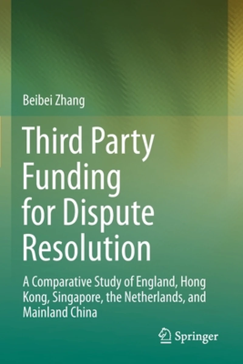 Third Party Funding for Dispute Resolution
