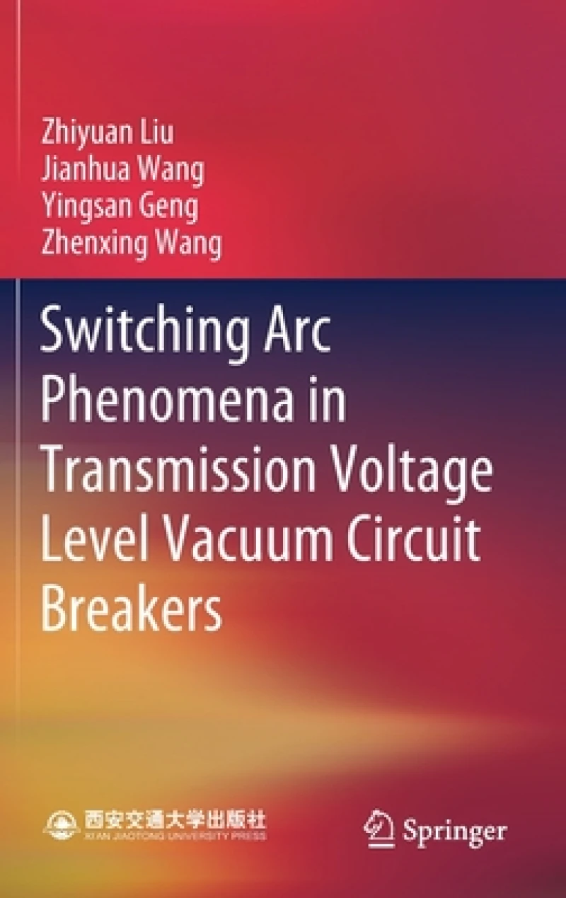 Switching Arc Phenomena in Transmission Voltage Level Vacuum Circuit Breakers