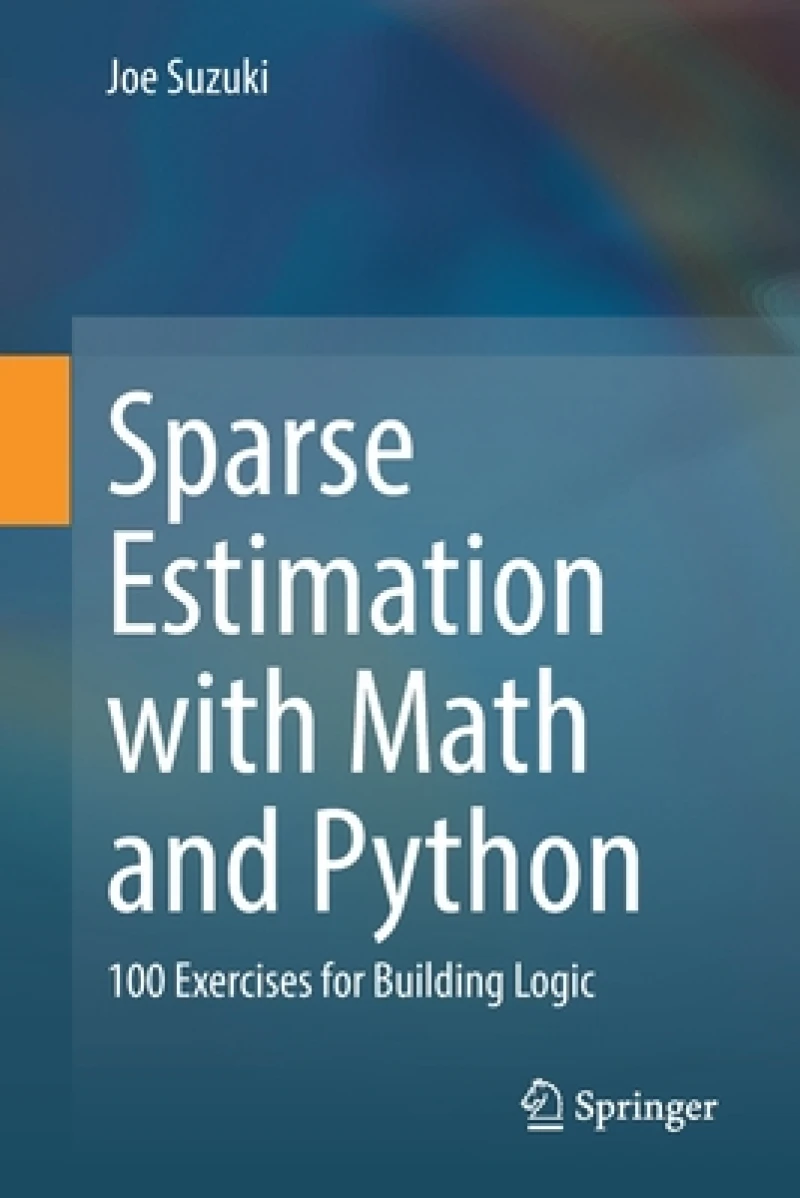Sparse Estimation with Math and Python