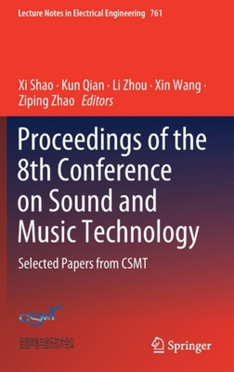 Proceedings of the 8th Conference on Sound and Music Technology