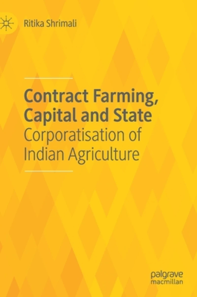 Contract Farming, Capital and State