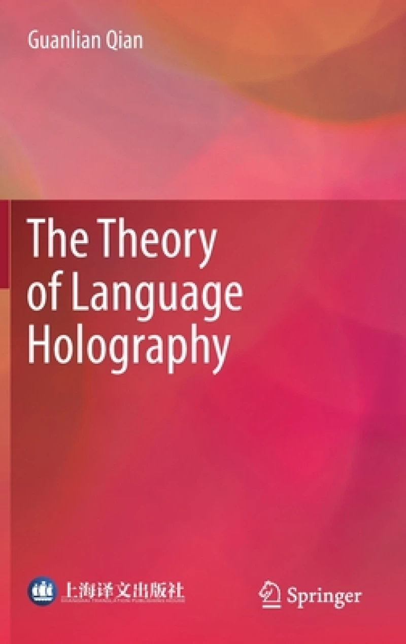 The Theory of Language Holography