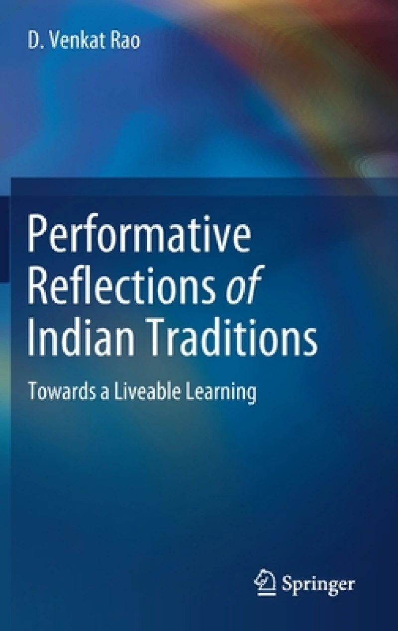 Performative Reflections of Indian Traditions