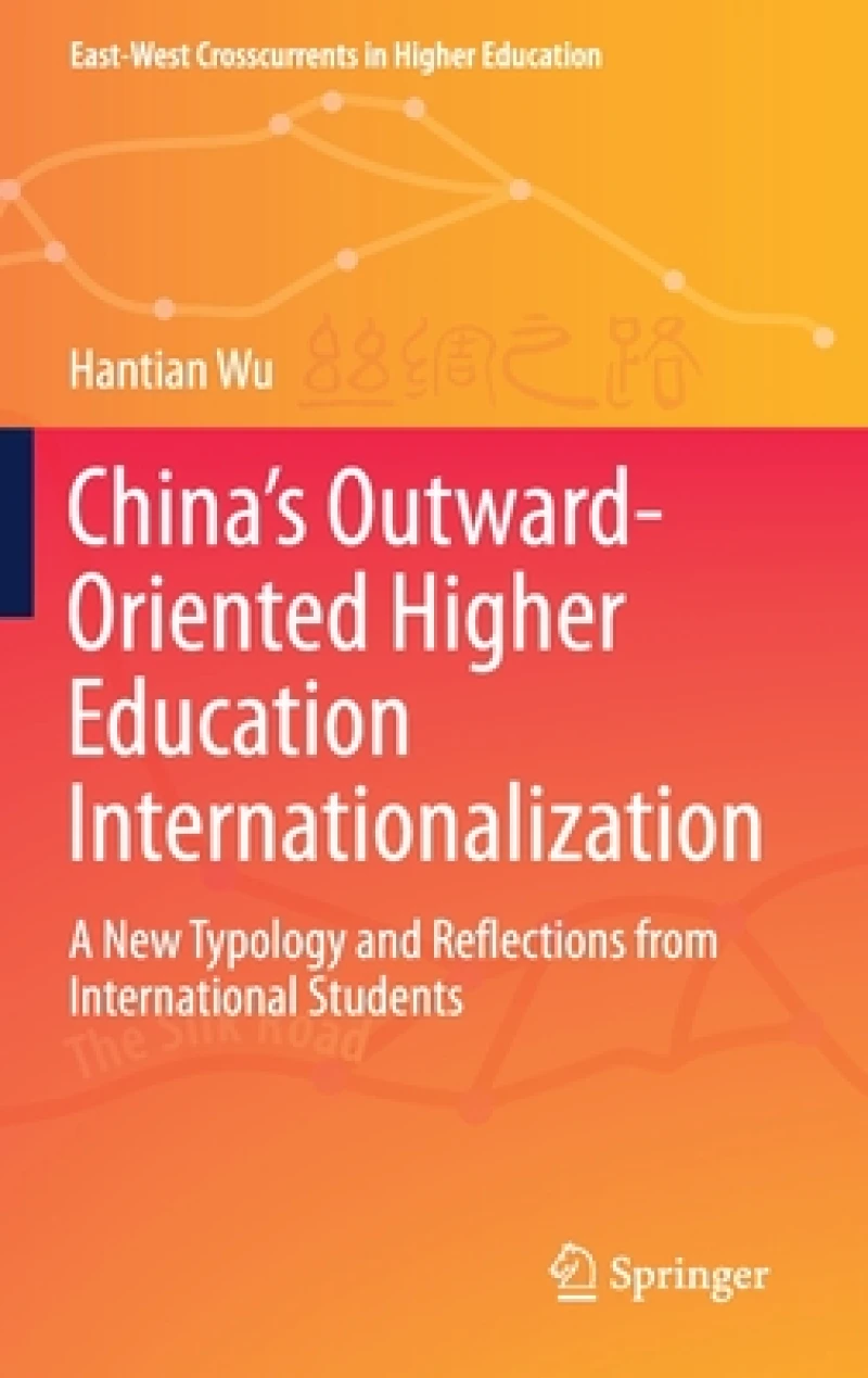 China''s Outward-Oriented Higher Education Internationalization