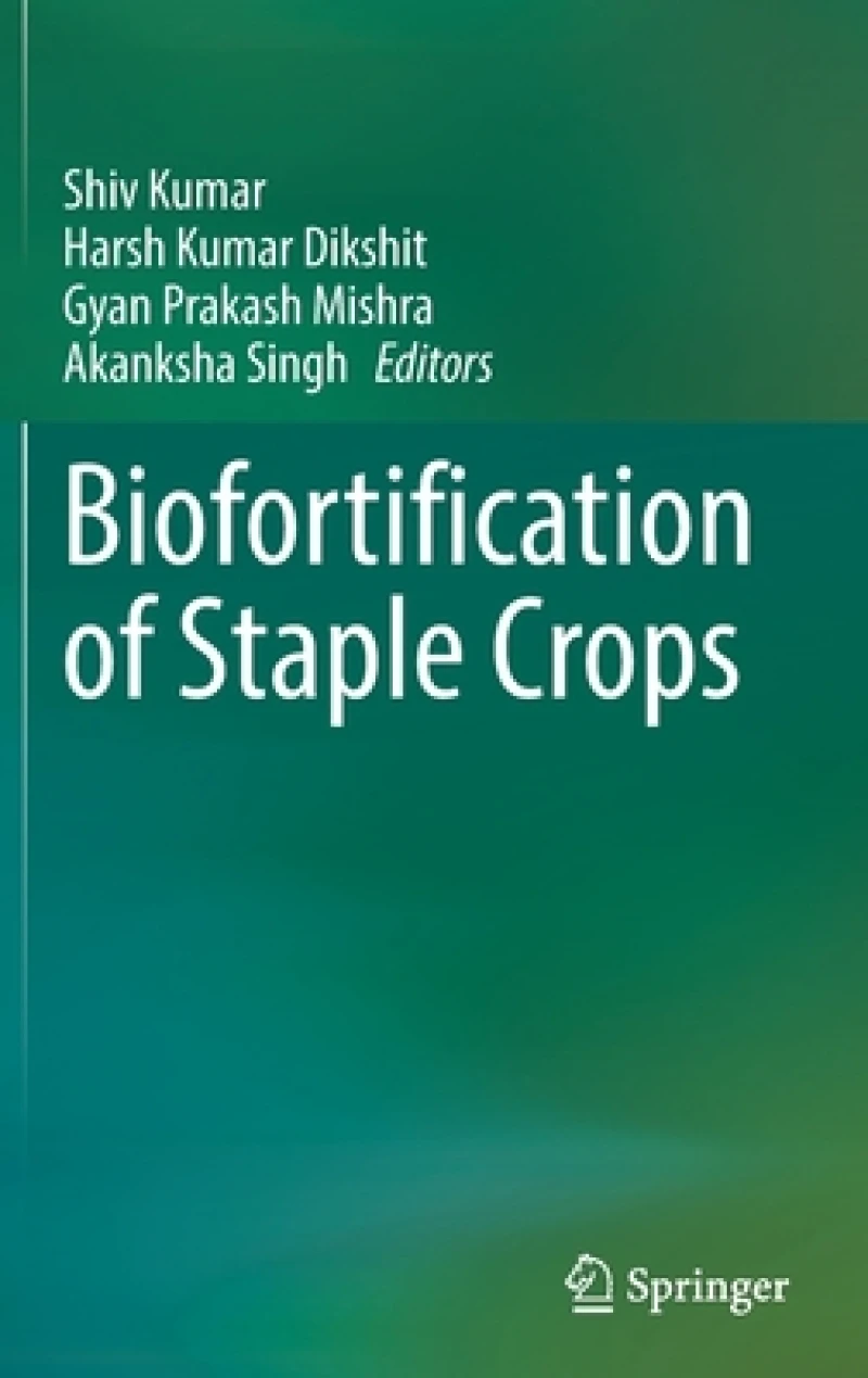 Biofortification of Staple Crops