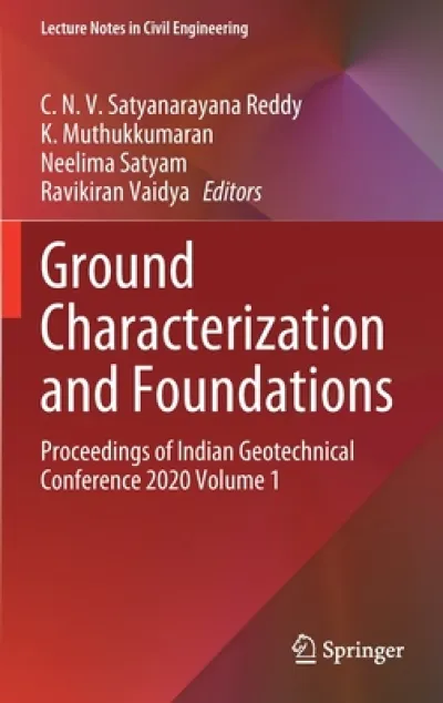 Ground Characterization and Foundations
