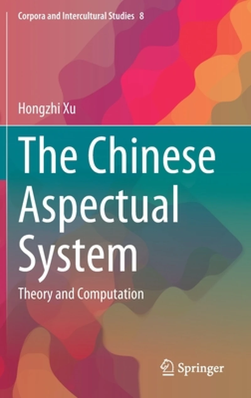 The Chinese Aspectual System