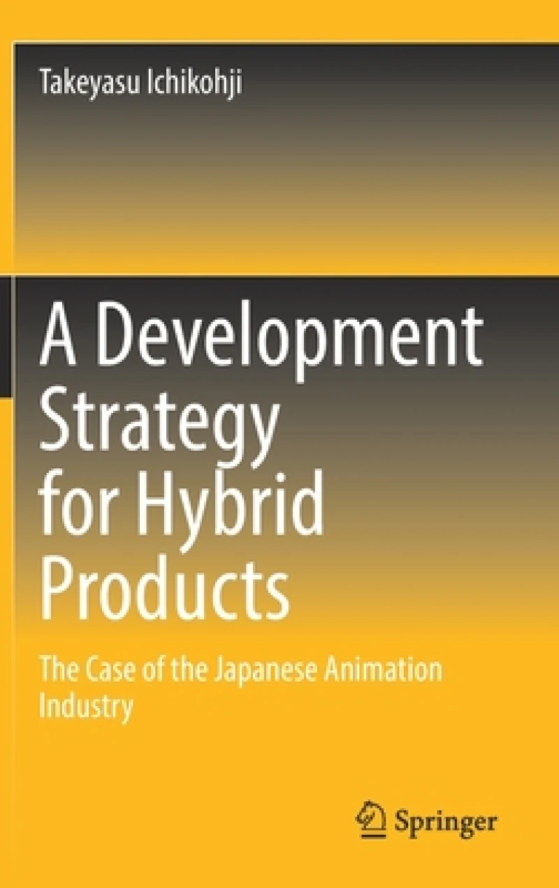 A Development Strategy for Hybrid Products