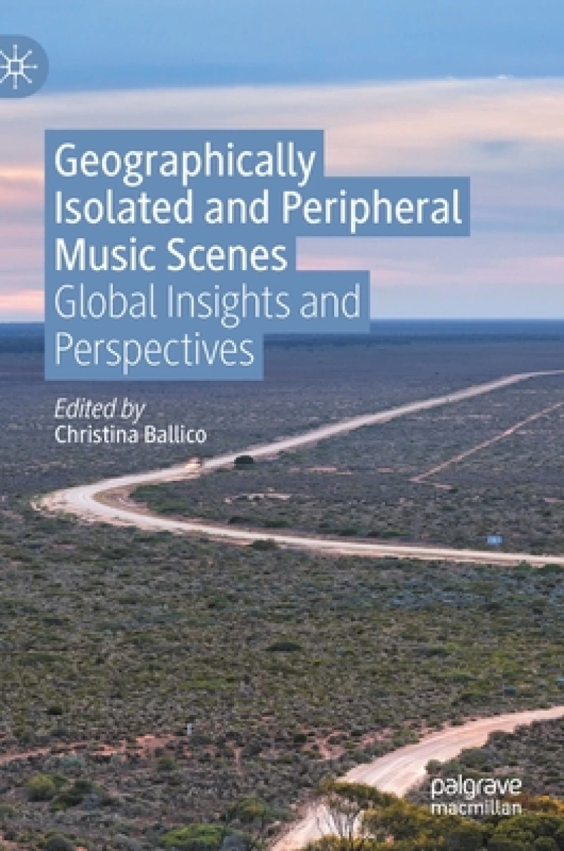 Geographically Isolated and Peripheral Music Scenes