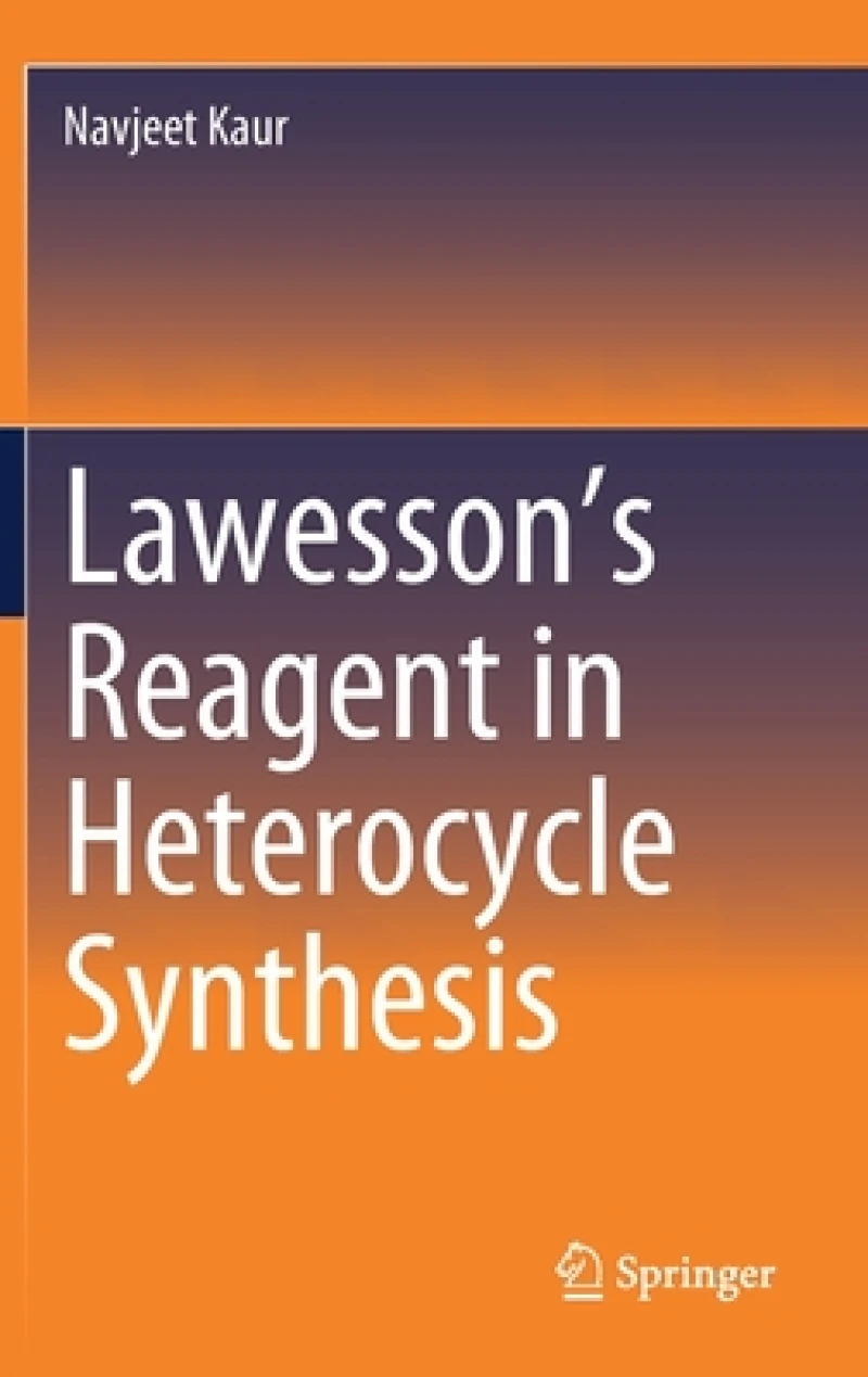 Lawesson’s Reagent in Heterocycle Synthesis
