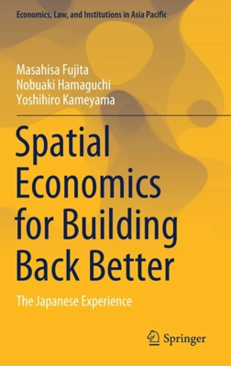 Spatial Economics for Building Back Better