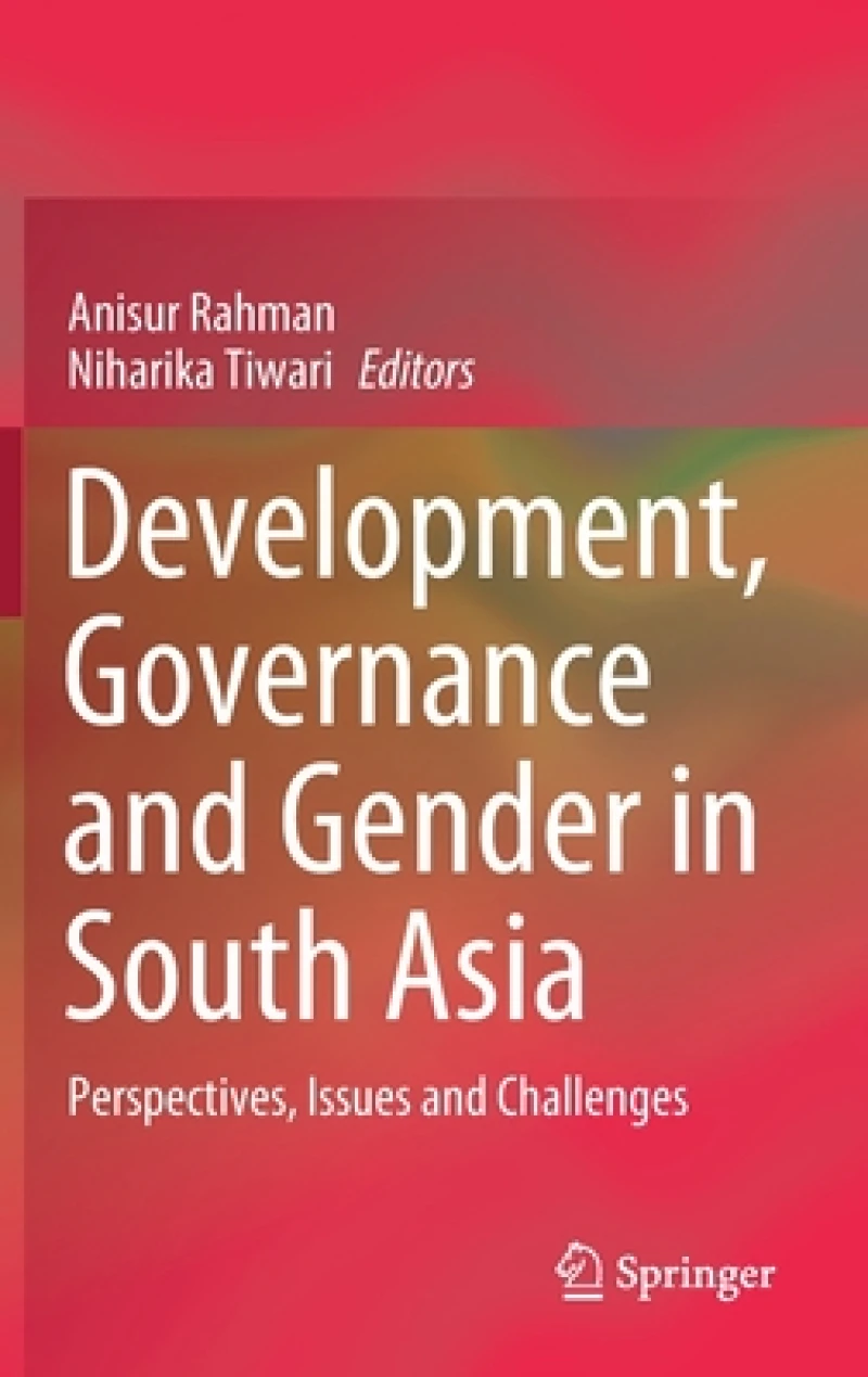 Development, Governance and Gender in South Asia