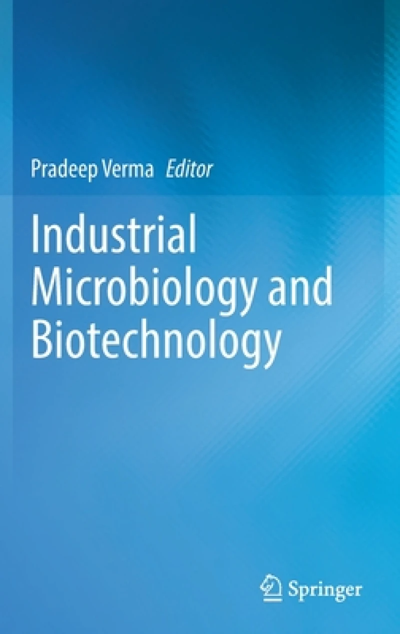Industrial Microbiology and Biotechnology