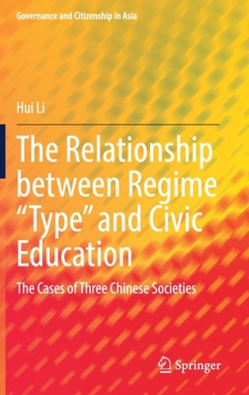 The Relationship between Regime “Type” and Civic Education