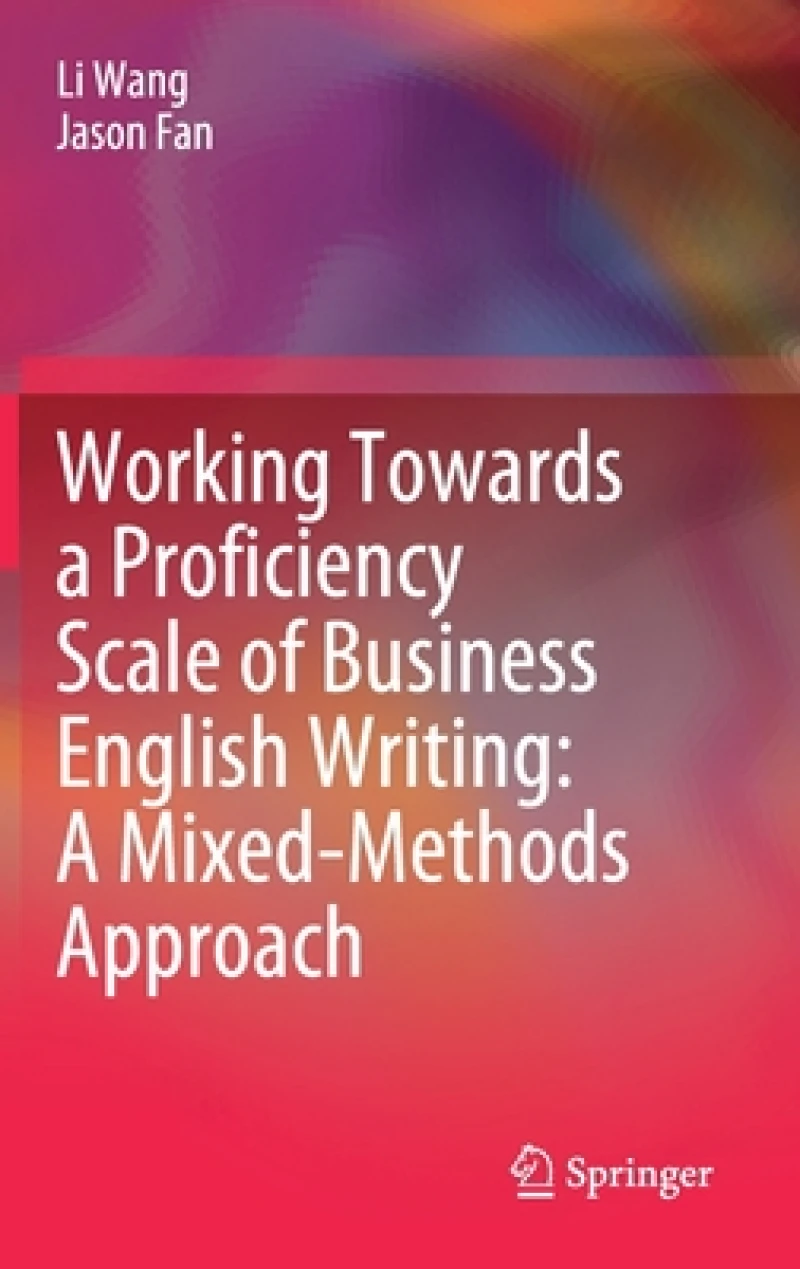 Working Towards a Proficiency Scale of Business English Writing
