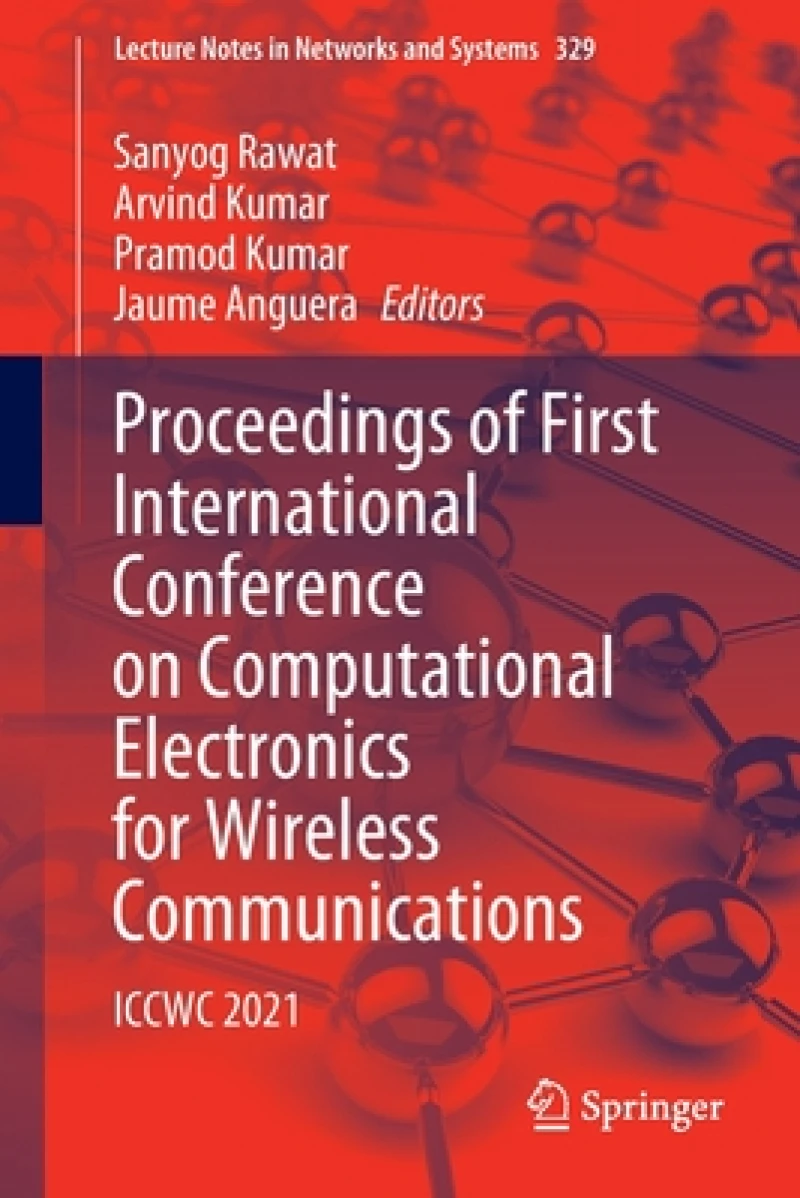 Proceedings of First International Conference on Computational Electronics for Wireless Communications