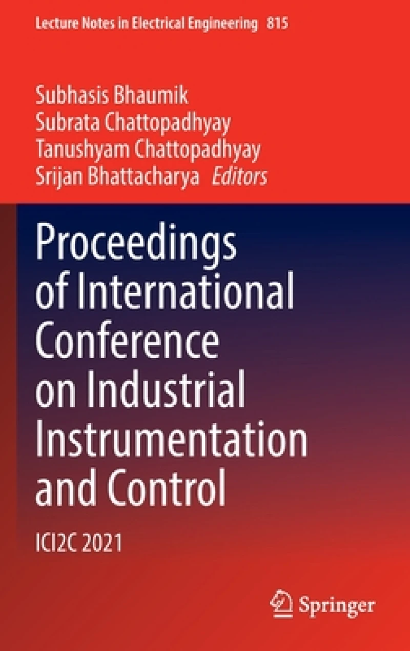 Proceedings of International Conference on Industrial Instrumentation and Control