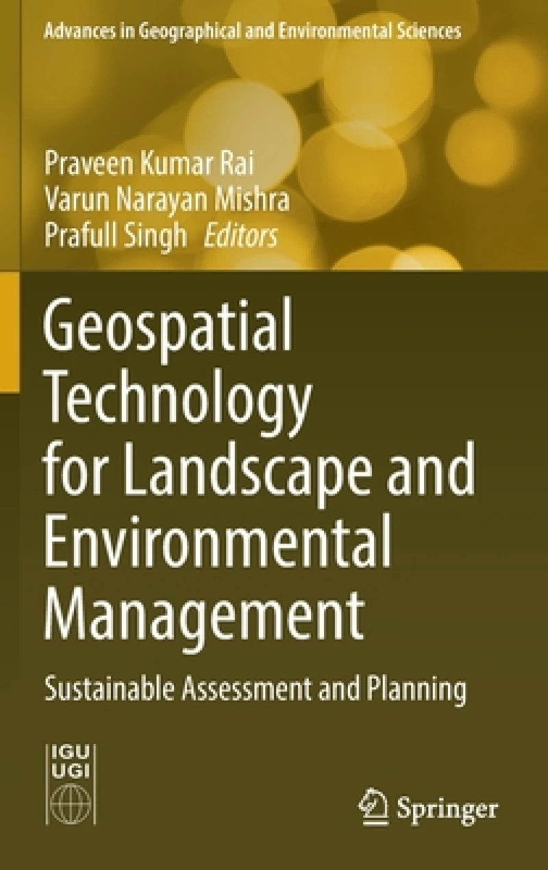 Geospatial Technology for Landscape and Environmental Management