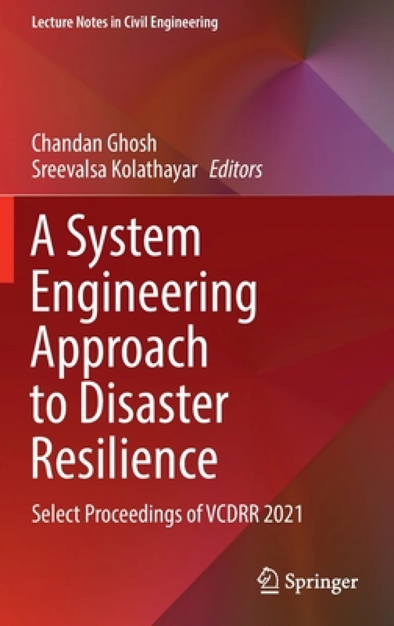 A System Engineering Approach to Disaster Resilience