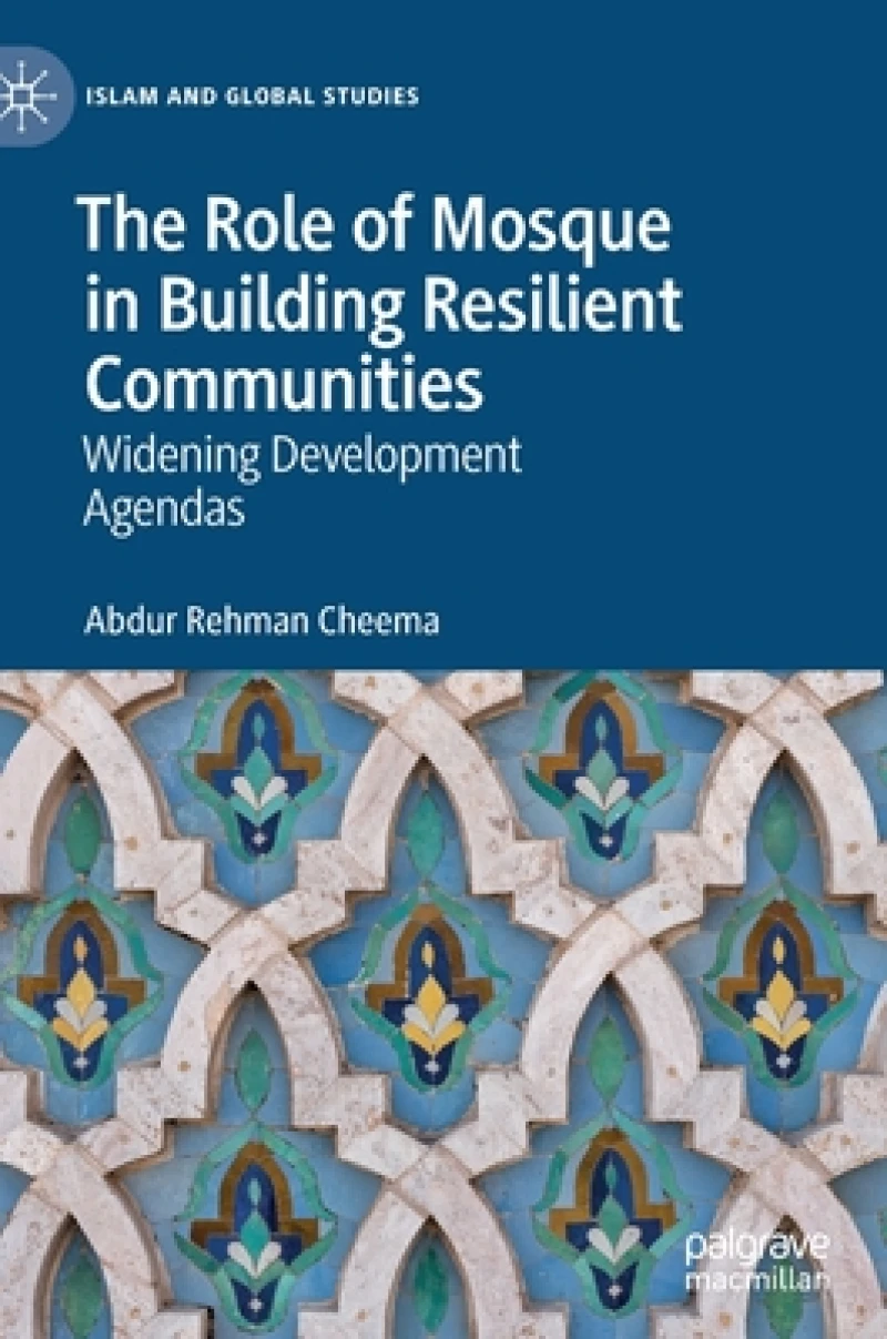 The Role of Mosque in Building Resilient Communities