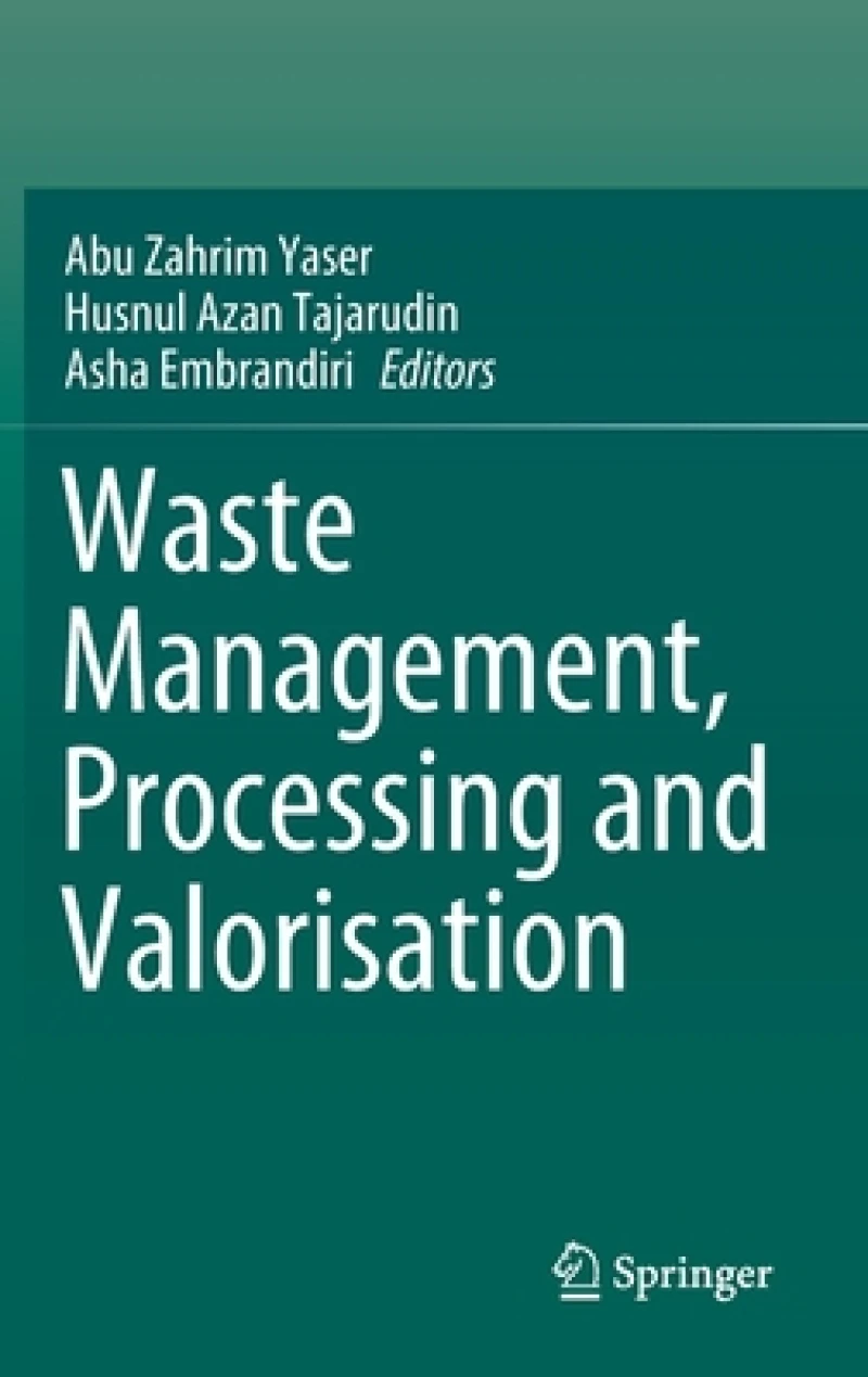 Waste Management, Processing and Valorisation