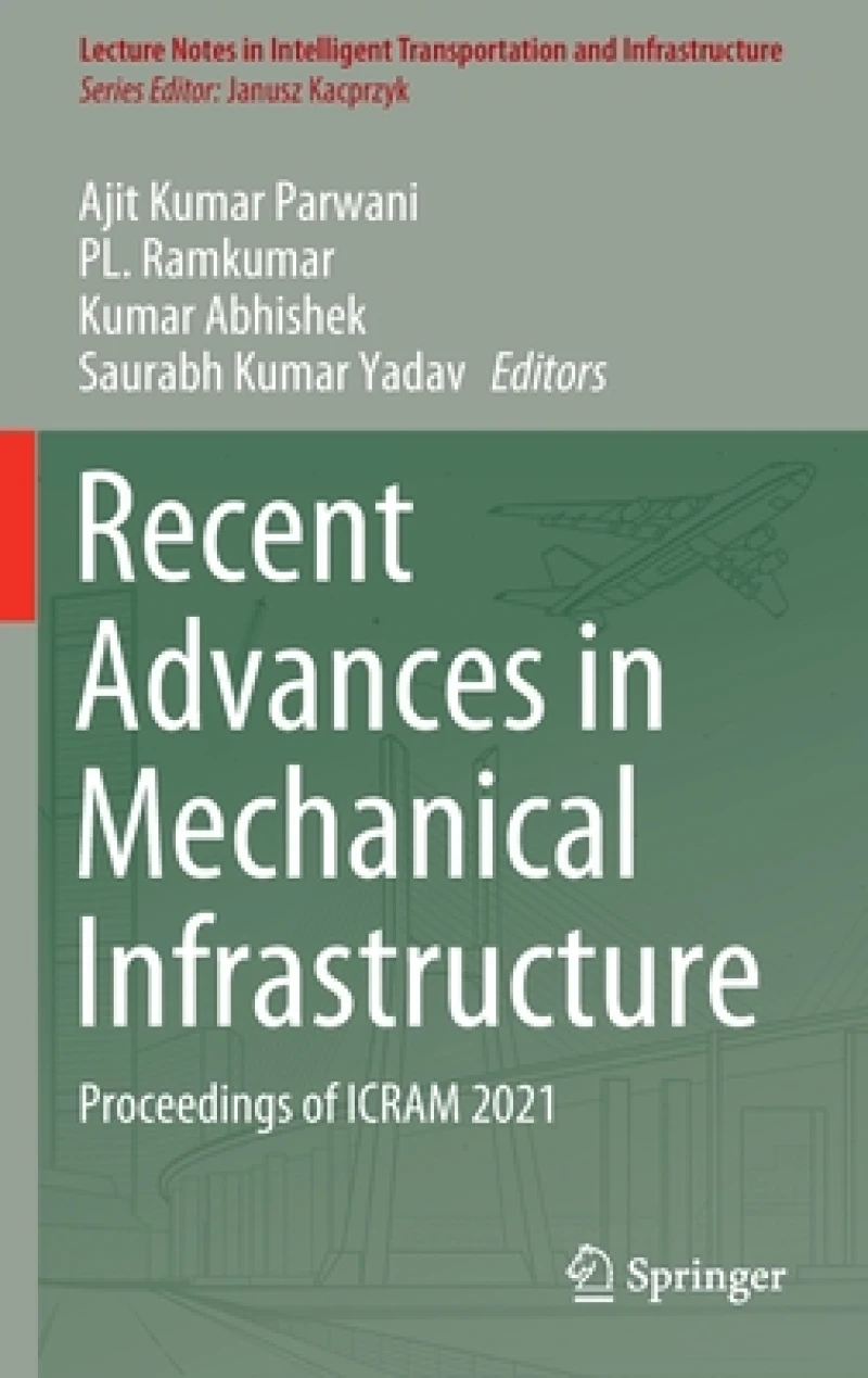 Recent Advances in Mechanical Infrastructure