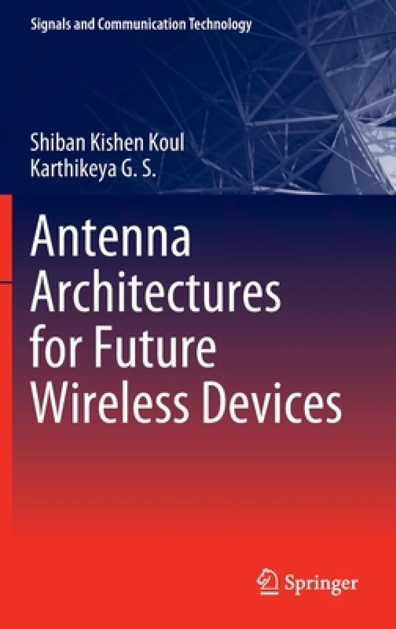 Antenna Architectures for Future Wireless Devices