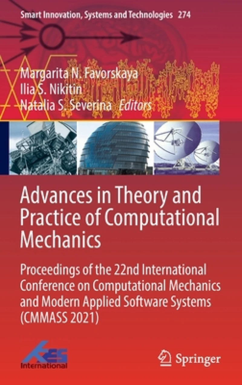 Advances in Theory and Practice of Computational Mechanics