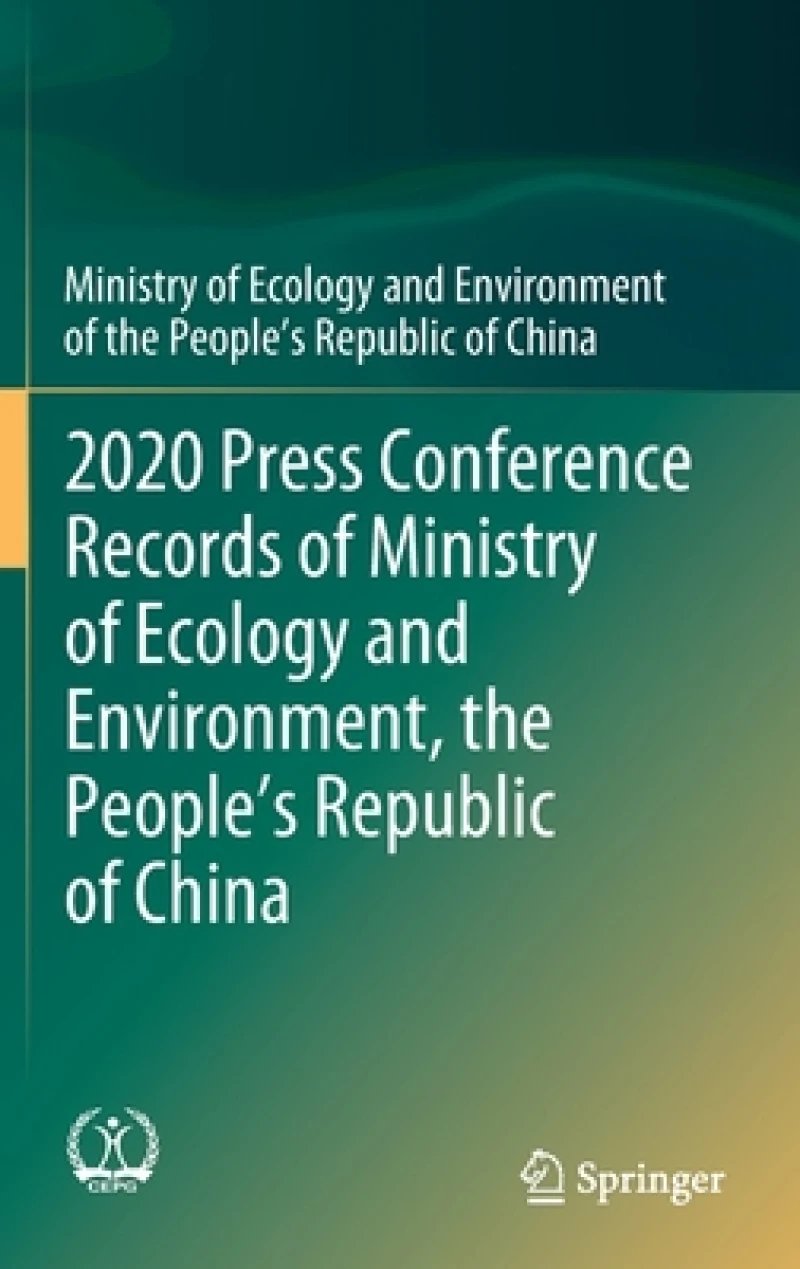 2020 Press Conference Records of Ministry of Ecology and Environment, the People’s Republic of China