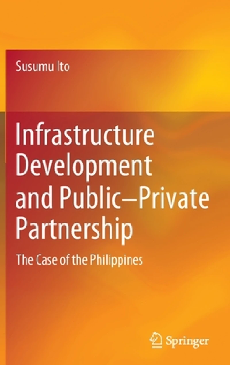 Infrastructure Development and Public–Private Partnership