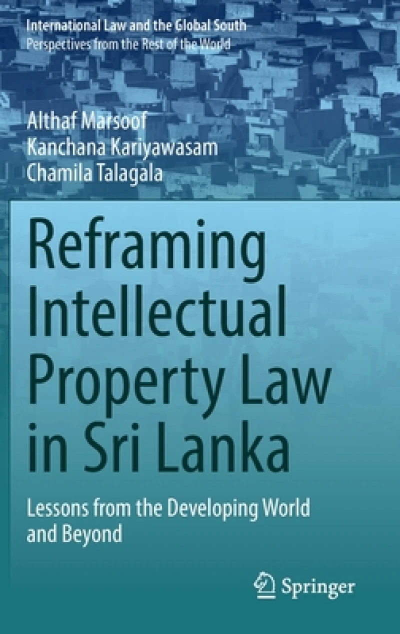 Reframing Intellectual Property Law in Sri Lanka