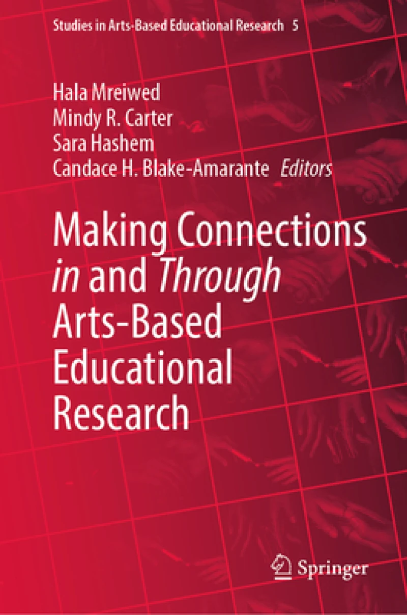 Making Connections in and Through Arts-Based Educational Research