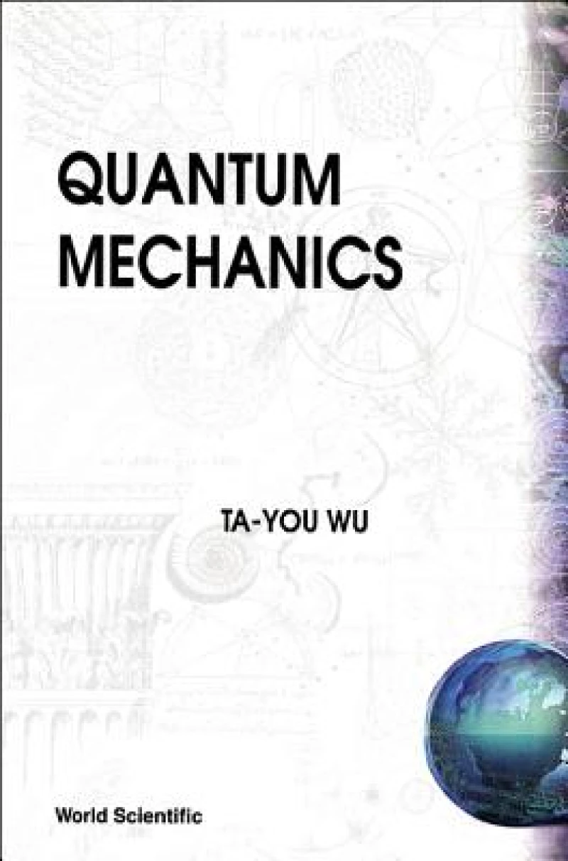 QUANTUM MECHANICS BY T Y WU   (B/H)