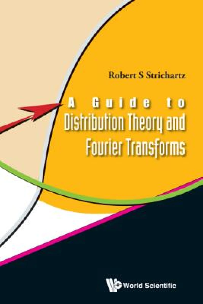 GUIDE TO DISTRIBUTION THEORY & FOURIER..