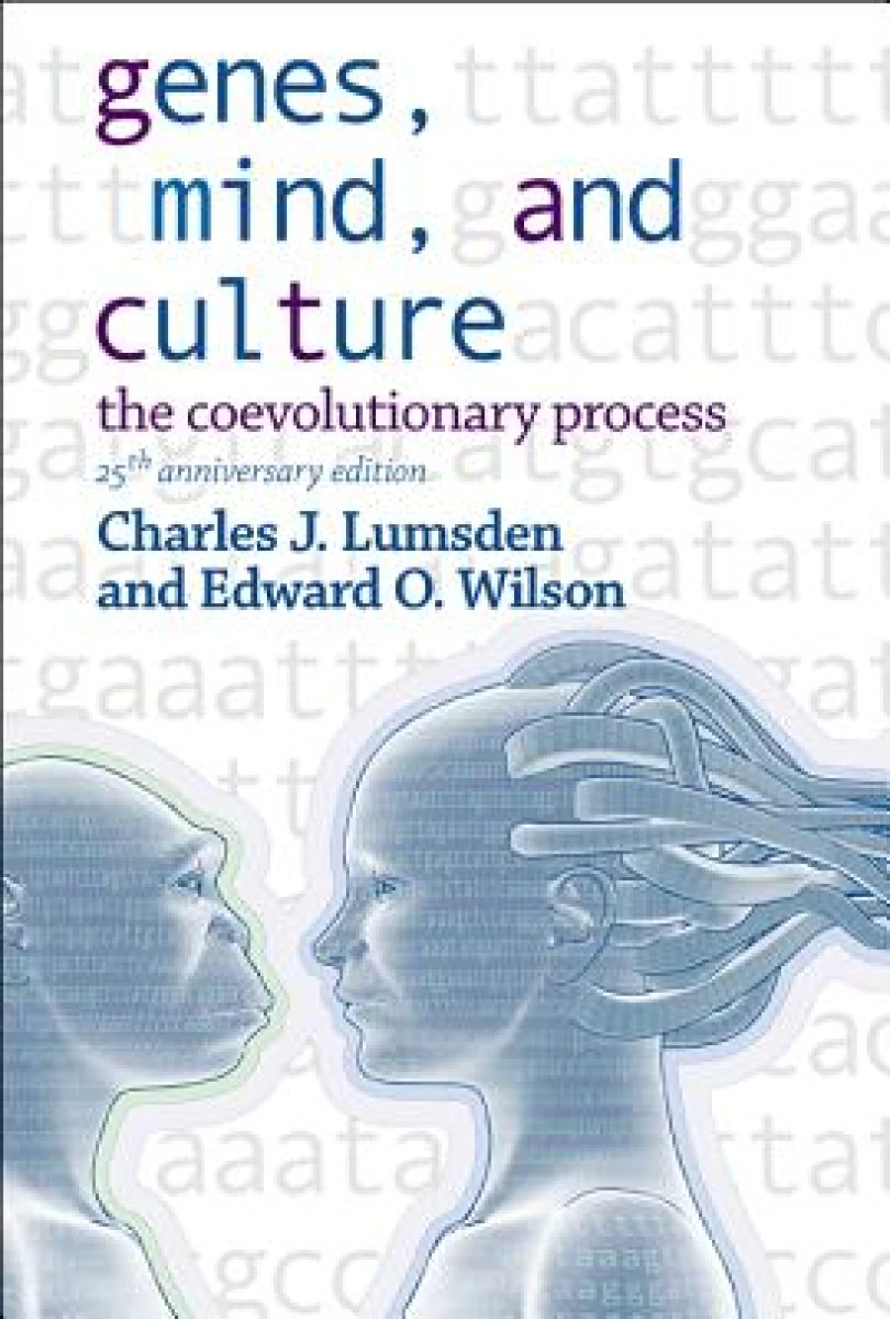 Genes, Mind, And Culture - The Coevolutionary Process: 25th Anniversary Edition