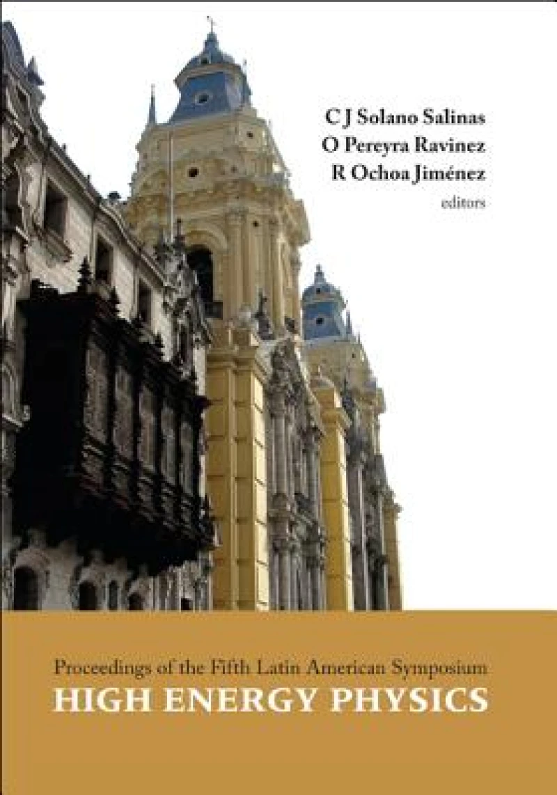 High Energy Physics - Proceedings Of The Fifth Latin American Symposium