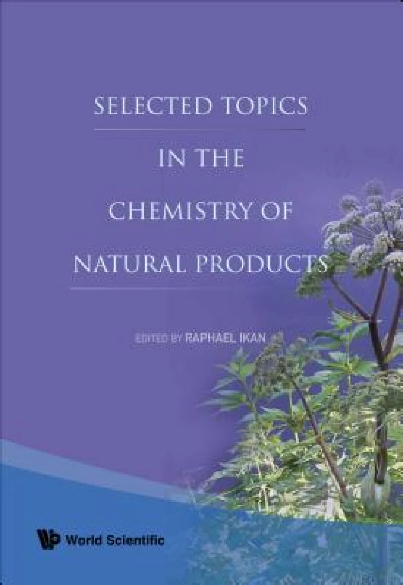 Selected Topics In The Chemistry Of Natural Products