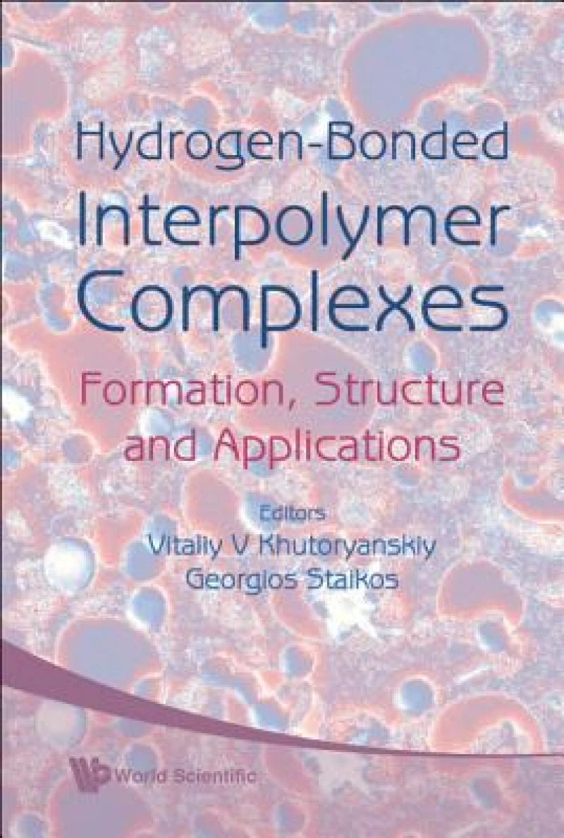 Hydrogen-bonded Interpolymer Complexes: Formation, Structure And Applications
