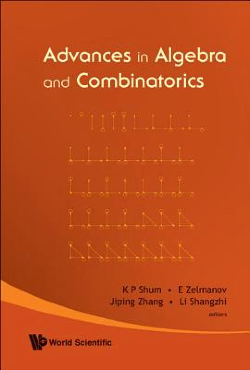 Advances In Algebra And Combinatorics - Proceedings Of The Second International Congress In Algebra And Combinatorics