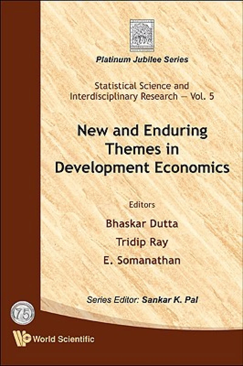 New And Enduring Themes In Development Economics