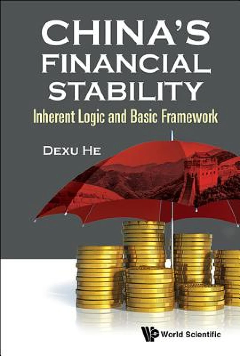China's Financial Stability: Inherent Logic And Basic Framework