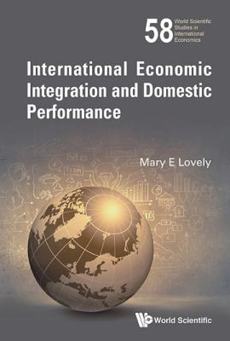 International Economic Integration And Domestic Performance
