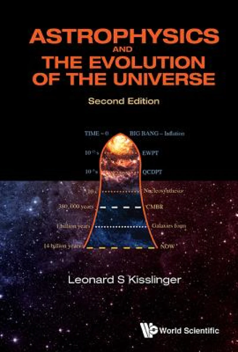 ASTROPHYSICS AND THE EVOLUTION OF THE UNIVERSE (SECOND EDITION)