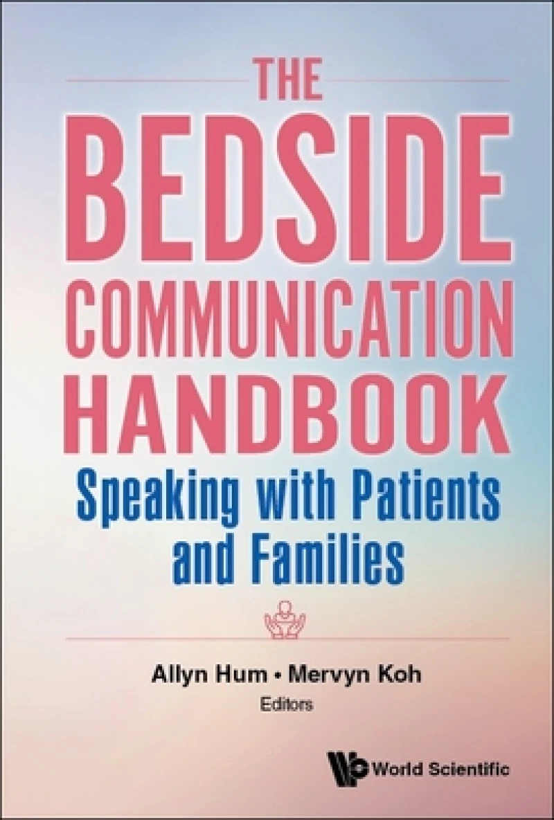 BEDSIDE COMMUNICATION HANDBOOK, THE